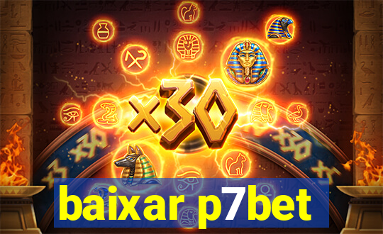 baixar p7bet